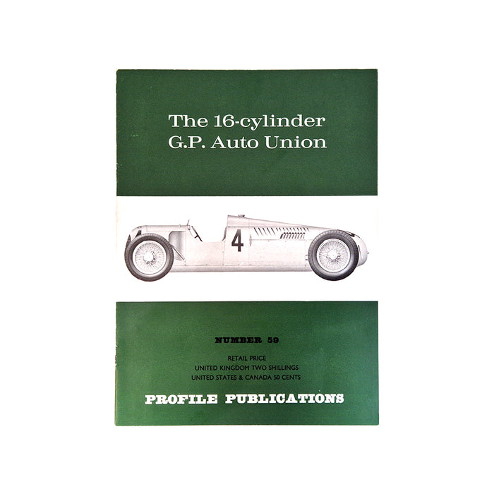 The 16-Cylinder GP Auto Union Profile Publication