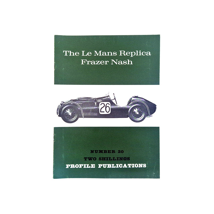 The Le Mans Replica Frazer Nash Profile Publication