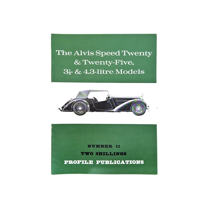 The Alvis Speed Twenty & Twenty-Five Profile Publication