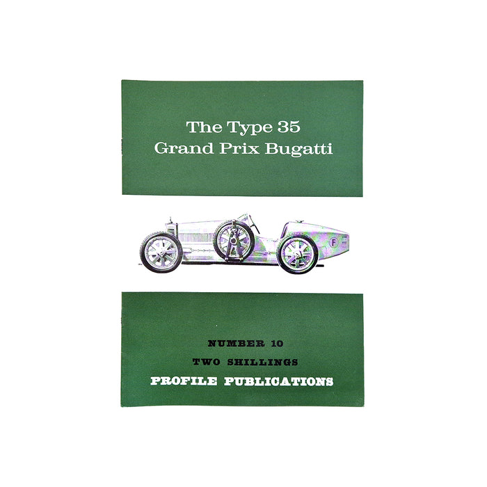 The Type 35 Grand Prix Bugatti Profile Publication