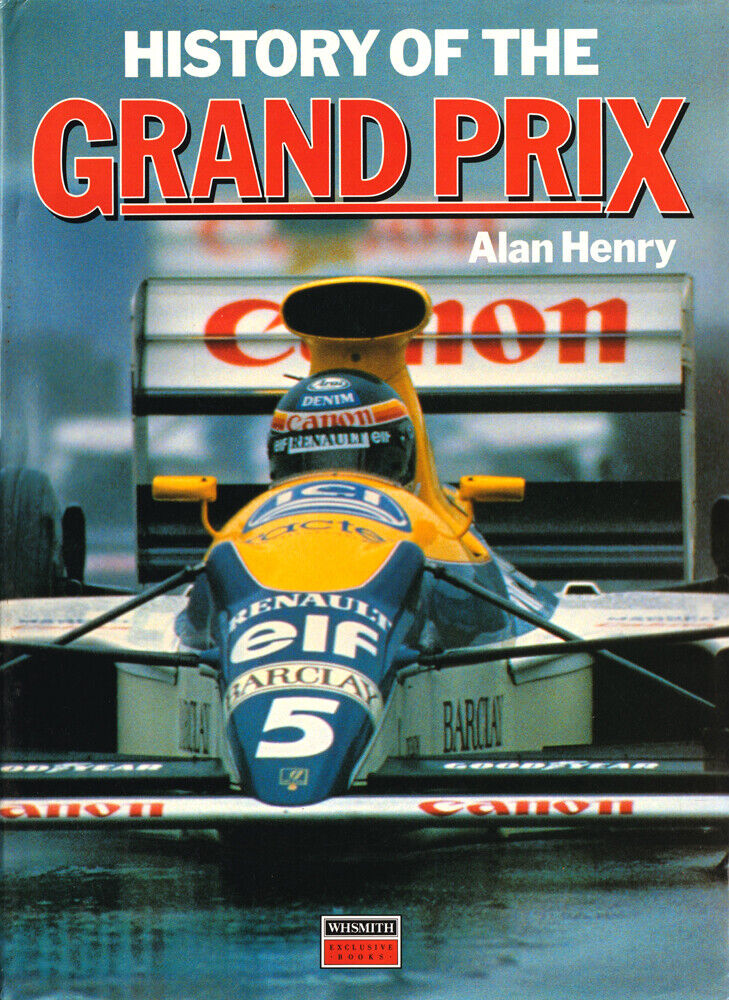 History Of The Grand Prix by Alan Henry