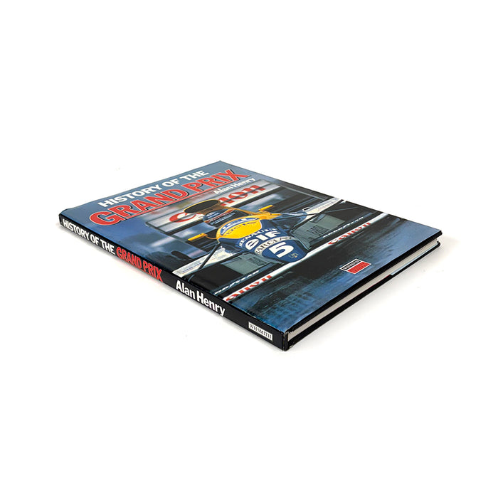 History Of The Grand Prix by Alan Henry