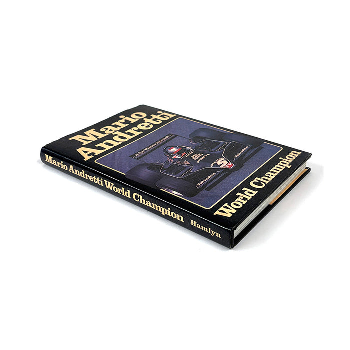 Mario Andretti – World Champion Book By Nigel Roebuck