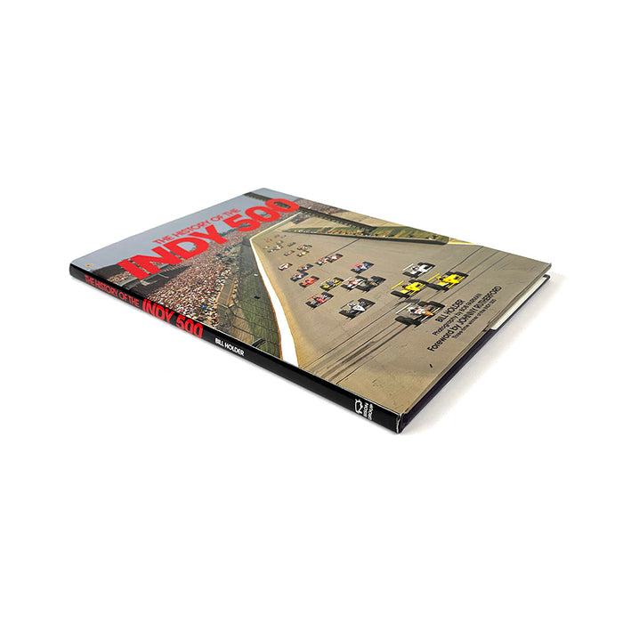 The History of the Indy 500 Book By Bill Holder