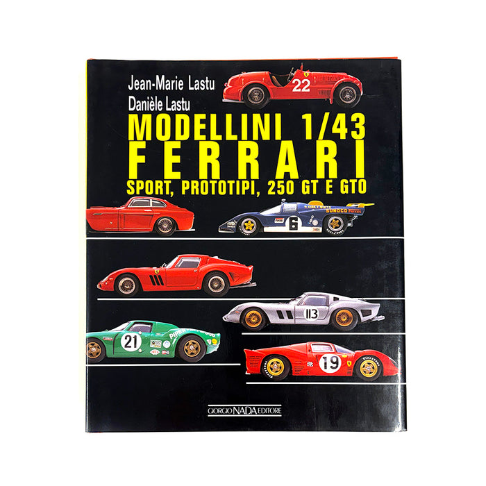 Modellini 1/43 Ferrari Sport, Prototipi, 250 GT & GTO Book