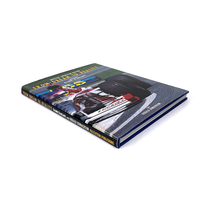 British American Racing - From Dream To Reality Book By Gerald Donaldson