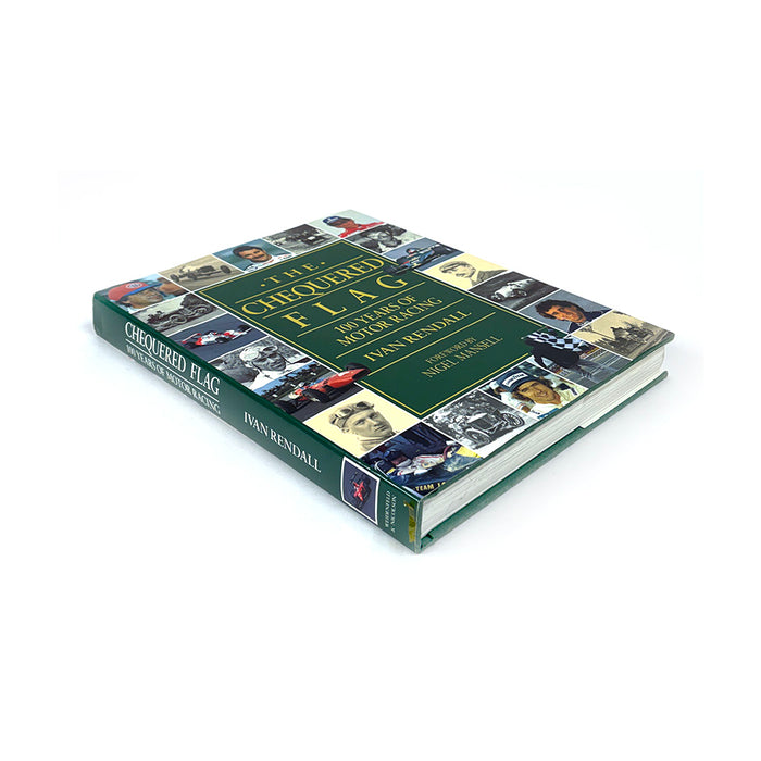 The Chequered Flag 100 Years of Motor Racing Book By Ivan Rendall