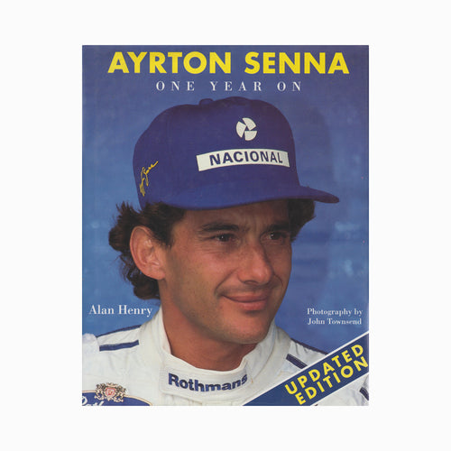 Ayrton Senna One Year On by Alan Henry
