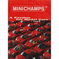 Book - Minichamps A Passion for Model Cars Vol 1