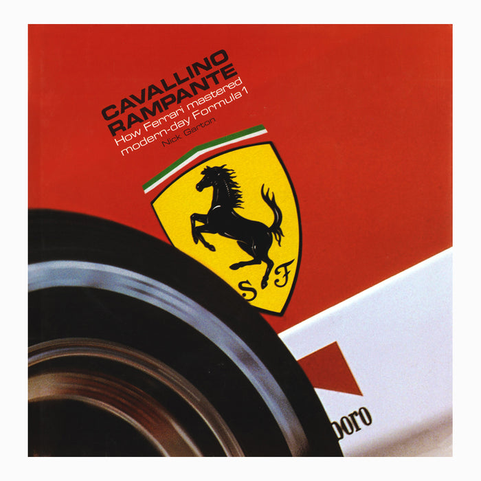 Book - Cavallino Rampante How Ferrari mastered Modern Day F1