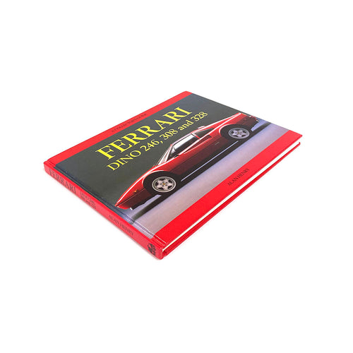 Ferrari Dino 246, 308 and 328 Book