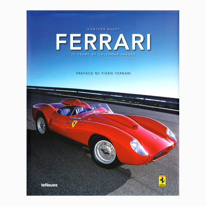 Ferrari - 25 Years of Calendar Images by Gunther Raupp