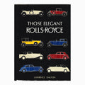 Book - Those Elegant Rolls Royce